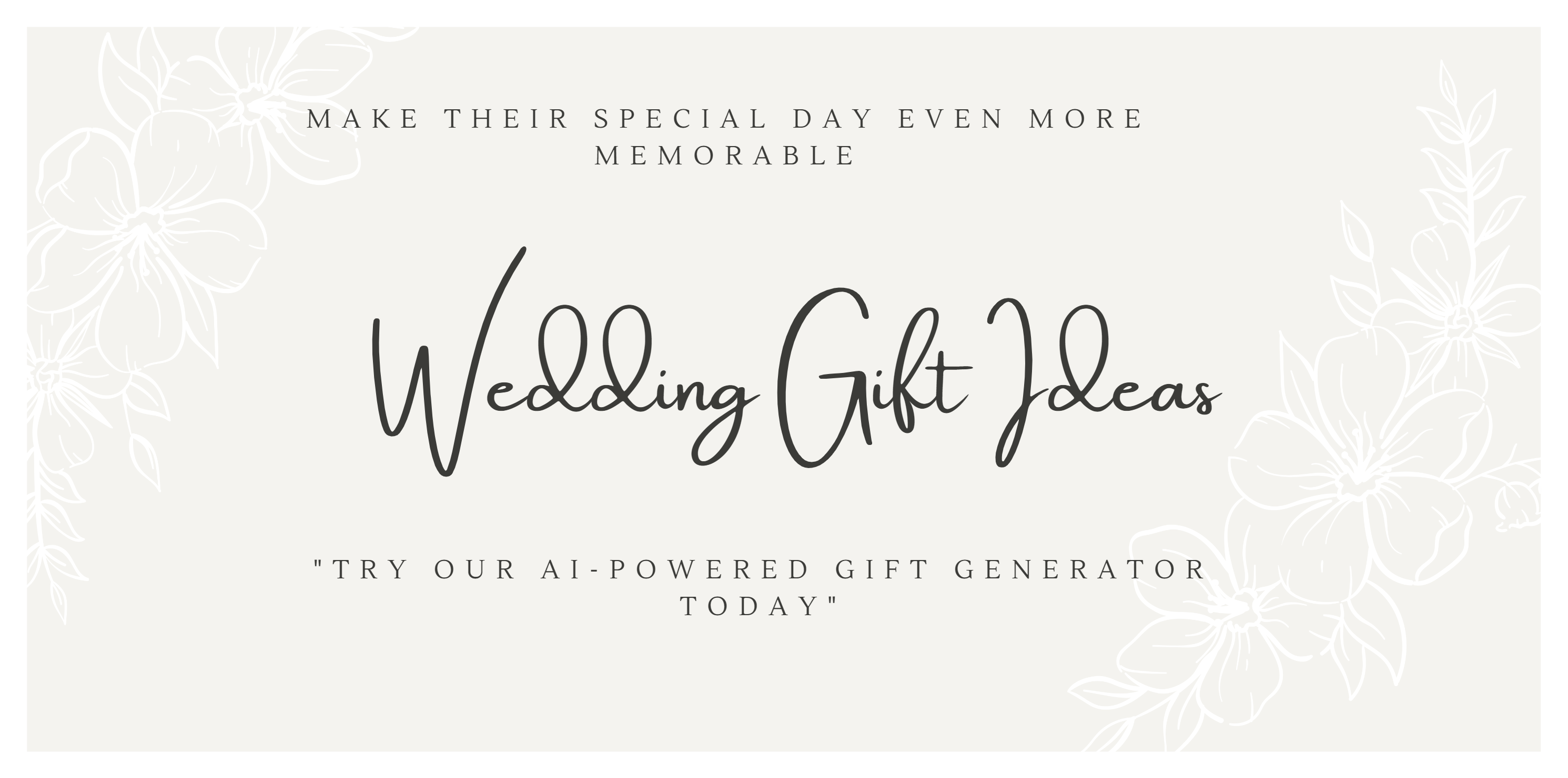 Wedding Gift Ideas AI Powered Generator